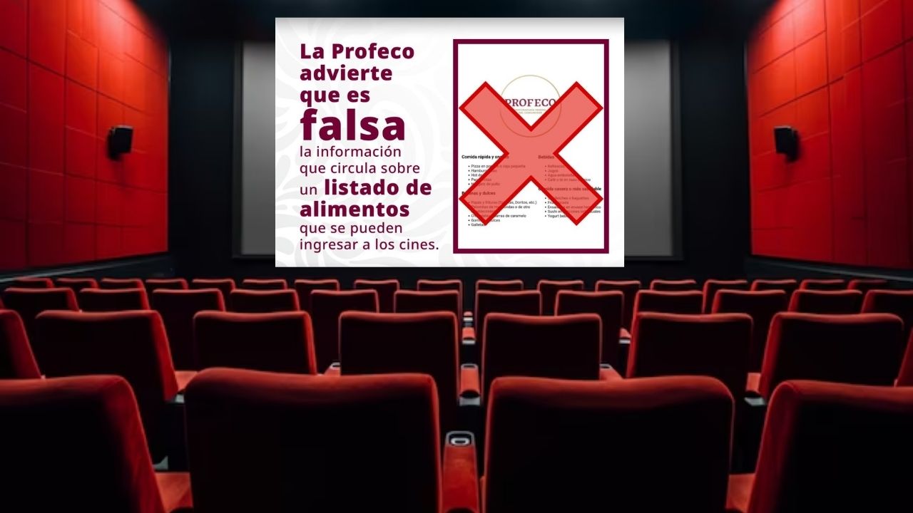 Profeco desmiente supuesta lista sobre alimentos permitidos en cines