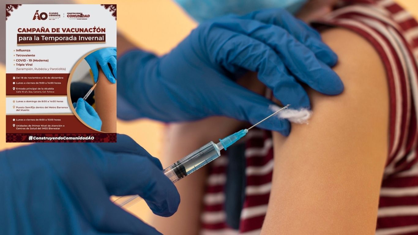 ¡Entérate! Últimos días de vacunación invernal en Álvaro Obregón  