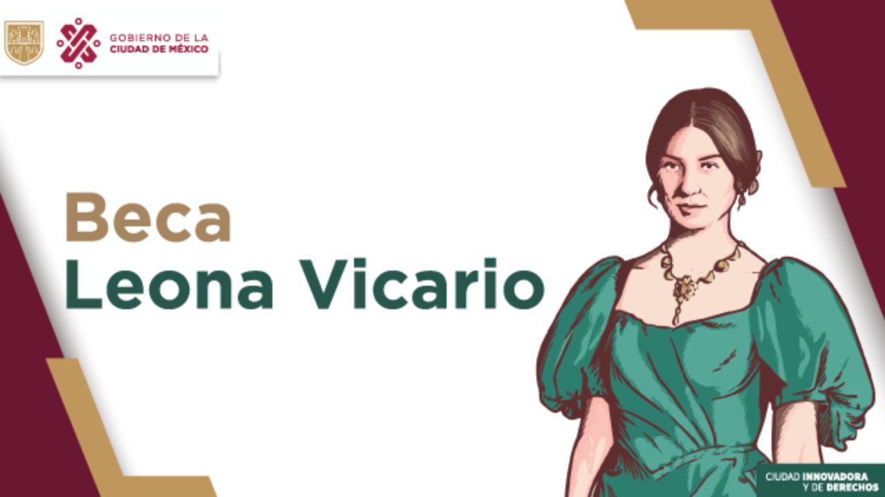 Registro para Beca Leona Vicario abre el 25 de agosto