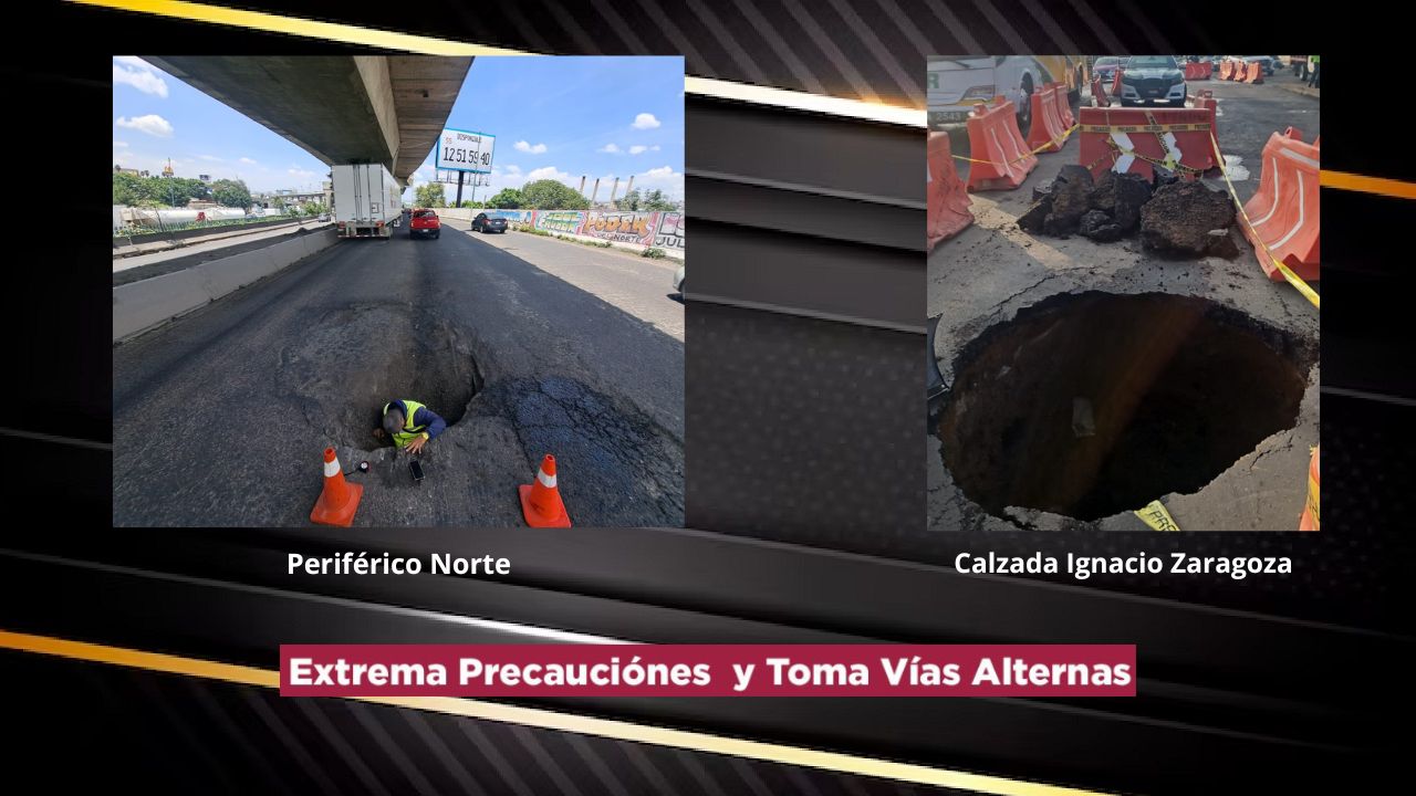 Socavones afectan Periférico Norte y Calzada Zaragoza