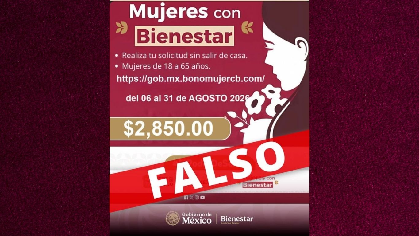 ¡Alerta! Falsa convocatoria de “Mujeres con Bienestar”
